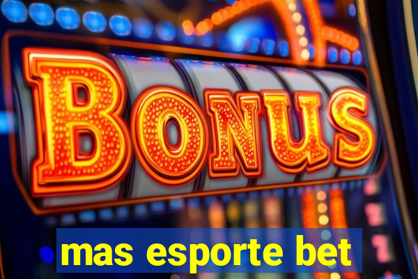 mas esporte bet